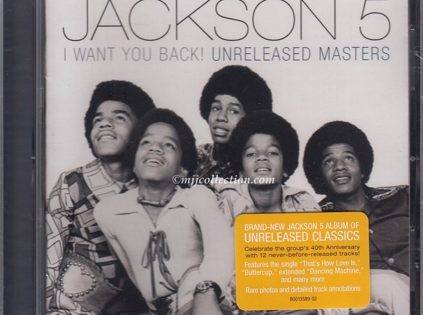 The Jackson 5 – I Want You Back! Unreleased Masters – CD Album – 2009 (USA)