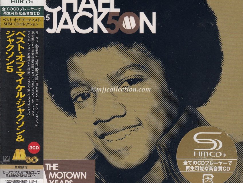 The Motown Years 50 – Michael Jack50n & The Jackson 5 – 3 CD Compilation – 2008 (Japan)
