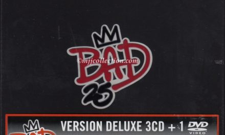 Bad 25 Anniversary Deluxe Edition – 3 CD + 1 DVD Box Set – 2012 (France)