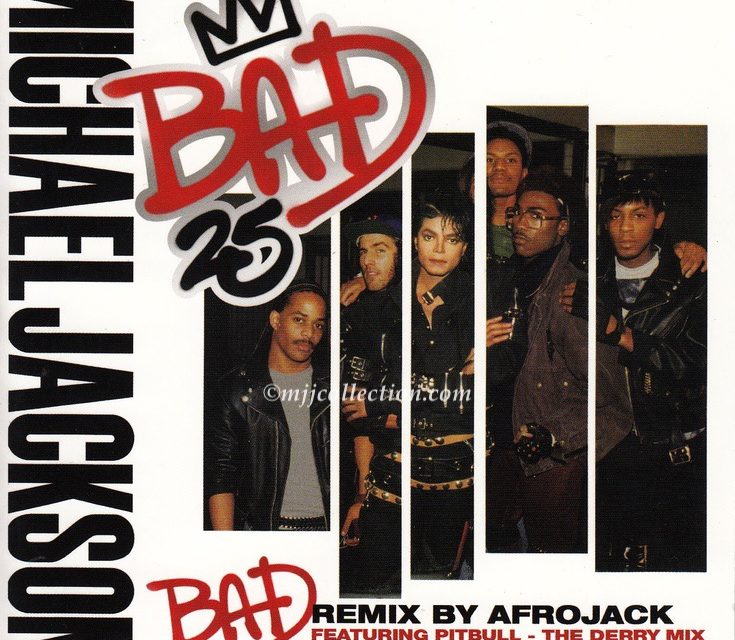 Bad 25 Anniversary – Remix By AfroJack – Promotional – HMV Exclusive – Limited Edition – CD Single – 2012 (UK)